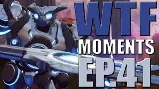 Paragon - WTF Moments - Ep.41