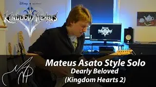 Mateus Asato Inspired Solo | Dearly Beloved (Kingdom Hearts 2) | NowakP