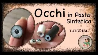 Come fare gli occhi in pasta sintetica. Occhi in argilla polimerica.