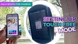 Halo Booth: How to Set Up Touch Free Mode