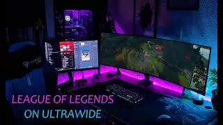 What League Of Legends looks like on an Ultrawide Monitor
