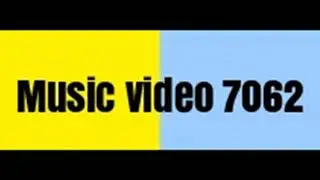 Music video 7062