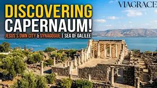 Capernaum, The Town of Jesus | A Silent Walk Through the Bible