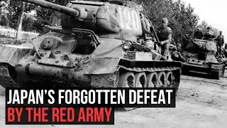 The Soviet Invasion of Manchuria led to Japan&rsquo;s Greatest Defeat | WW2