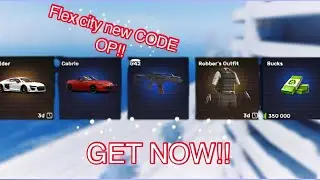 Flex City OP CODE! GET NOW