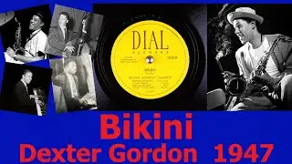Bikini - Dexter Gordon - 1947