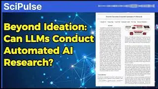 Beyond Ideation: Can LLMs Conduct Automated AI Research?