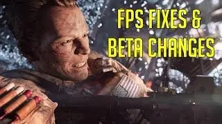 BF4 FPS Fixes & Beta Changes - Battlefield 4