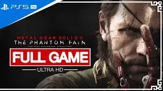 Metal Gear Solid 5: The Phantom Pain &ndash; Full Game Walkthrough (No Commentary | 4K 60FPS)