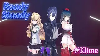 【#Klime】Ready Steady　歌って踊ってみた【長尾景/山神カルタ/東堂コハク/にじさんじ】