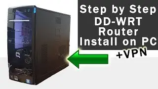 Turn Your Computer Into a Firewall - DD-WRT on PC - x86