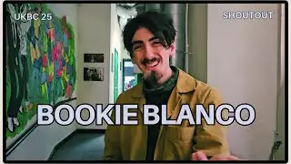 BOOKIE BLANCO - UKBC 25 SHOUTOUT