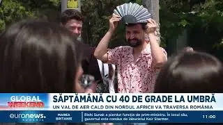 40 de grade la umbră. Urmează cea mai caldă săptăm&acirc;nă din acest an, de p&acirc;nă acum