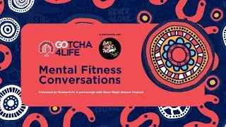 Mental Fitness Conversations: Episode 1 with Shantelle Thompson OAM