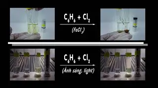 C6H6 + Cl2. Benzene t&aacute;c dụng với chlorine (x&uacute;c t&aacute;c FeCl3, &aacute;nh s&aacute;ng)