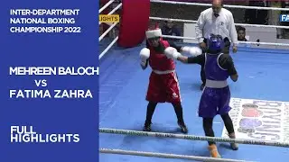 Mehreen Baloch vs Fatima Zahra | Full Highlights | Inter-Department National Boxing Championship