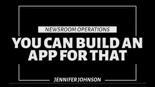 Build an AI App for That: Newsroom Operations