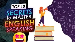 Top 10 Secrets to Master English Speaking