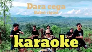 Karaoke Dara cega Babei rigasi