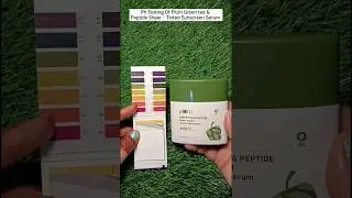 Ph Testing Of Plum Green tea & Peptide Sheer tinted Sunscreen Serum #ytshorts #skincare #phtesting