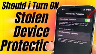 Should i Turn on Stolen Device Protection (SDP) on iPhone? Get Pro & Cons