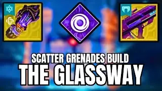 Solo Ultimate Glassway w/ Scatter Grenades Build [Destiny 2: Renegades]