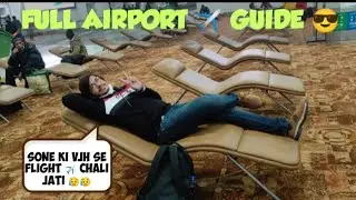 New journey New series begins here|| Full airport guide || Help for first time travellers | #airport