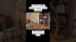 Multi launch model coaster!