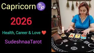 CAPRICORN♑ 2026 YEARS PREDICTION & GUIDANCE ||SAAL KESA HOGA 💰👩‍❤️‍👨