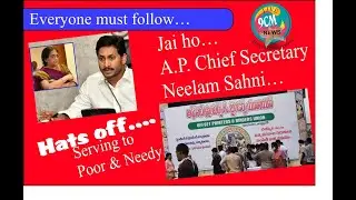 AP CHIEF SECRETARY NEELAM SAHNI'S  GREAT GENEROSITY