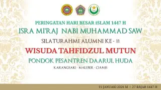 🔴 [LIVE] TABLIGH AKBAR PHBI 1446 H | SILATURAHMI ALUMNI KE -11 PONPES DAARUL HUDA CIAMIS.