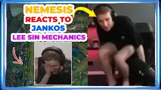 Nemesis Reacts to JANKOS LEE SIN Mechanics 👀