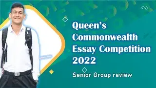 Queen's Commonwealth Essay Competition 2022: Senior Category theme review  #QCEC #essay #eca