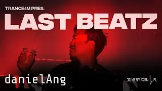 TRANCE4M x Amara Pres. LAST BEATZ Trance Meets Techno ft danielAng