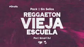 Pack Reggaet&oacute;n Vieja Escuela Remixes (SIN SELLOS GRATIS PARA DESCARGAR) 