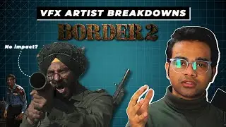 VFX ARTIST BREAKDOWNS BORDER 2 TRAILER