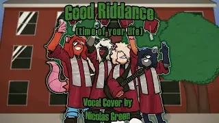 Good Riddance (Time of your life) Vocal Cover | Green Day