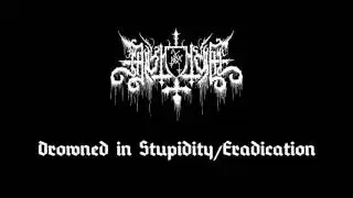 Chutriel - Drowned in Stupidity/Eradication
