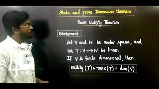 State and Prove Dimension Theorem in Tamil | Random Process and Linear Algebra in Tamil | Unit 4