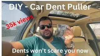 Challenge Assumptions: DIY Car Dent Removal under 300 | Ankit Munjal