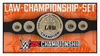 WWE2K | LAW | CHAMPIONSHIP-SET | CREATION | CatchoMania