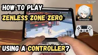 КАК ИГРАТЬ В ZENLESS ZONE ZERO С ПОМОЩЬЮ КОНТРОЛЛЕРА? ANDROID И iOS 🔥 | TECHWITHPOY