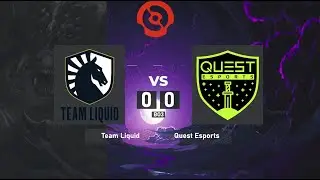Team Liquid vs. Quest Esports  - DPC WEU 2023 Tour 3: Division I | BO3 @4liver