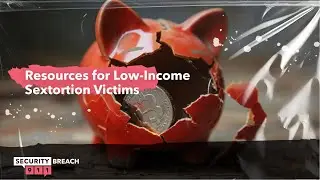 Resources for Low-Income Sextortion Victims