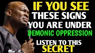 IF YOU SEE THESE SIGNS IT MEANS YOU'RE UNDER OPPRESSION | APOSTLE JOSHUA SELMAN