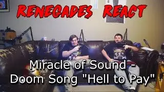 Renegades React to... Miracle of Sound - Doom Song 