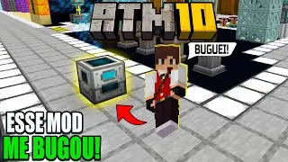 NÃO FAÇA ESSA MÁQUINA OU VOCÊ VAI BUGAR! - #ATM10 EP 56