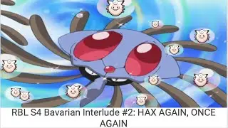 RBL S4 Bavarian Interlude: W7 vs Carolina Pyroars: HAX AGAIN ONCE AGAIN