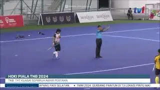 6 MAC 2024 BERITA TGH HARI &ndash; HOKI PIALA TNB 2024: TNB, THT KUASAI SEPARUH AKHIR PERTAMA