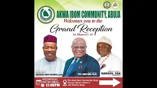 GRAND RECEPTION, UNVEILING OF IBOM BOWL  AND INAUGURATION OF AKCOM